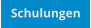 Schulungen